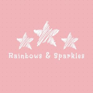 Rainbows & Sparkles